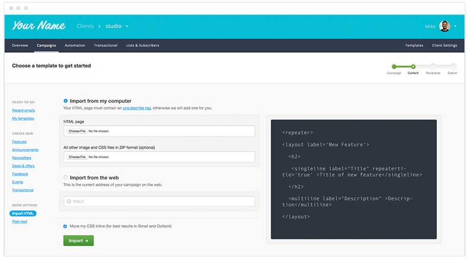Import custom HTML for your email Custom email being coded in HTML using Campaign Monitor's HTML editor